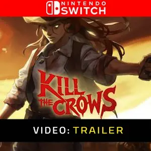 Kill The Crows - Trailer Video