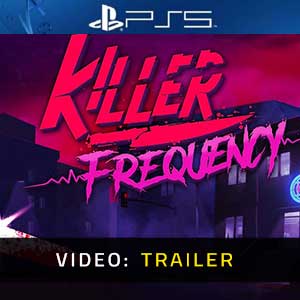 Killer Frequency PS5- Rimorchio Video
