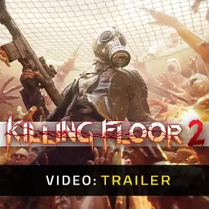 Killing Floor 2 Trailer video