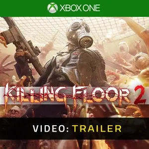 Killing Floor 2 Xbox One Trailer video