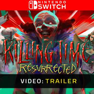 Killing Time Resurrected - Video Trailer