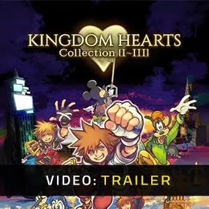 KINGDOM HEARTS Collection I-III - Video Trailer
