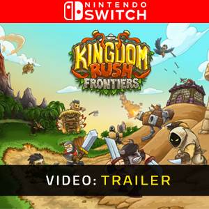 Kingdom Rush Frontiers Nintendo Switch - Trailer