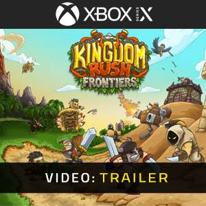 Kingdom Rush Frontiers Xbox Series - Trailer