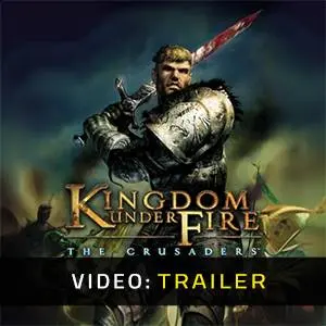 Kingdom Under Fire: The Crusaders - Video Trailer