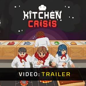 Kitchen Crisis - Trailer