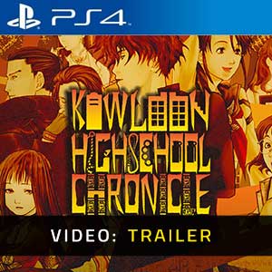 Kowloon Highschool Chronicle Video Trailer