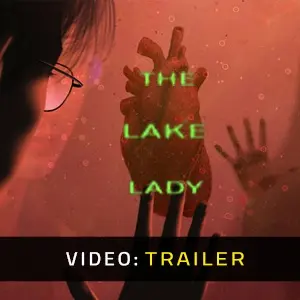 LakeLady - Trailer del video