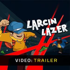 Larcin Lazer - Trailer Video