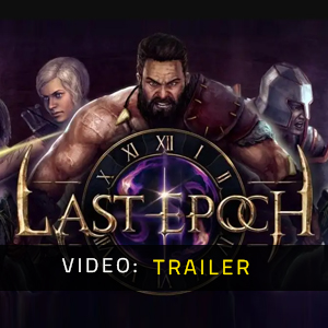 Last Epoch Video Trailer