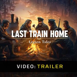 Last Train Home Legion Tales Trailer del Video