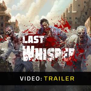 Last Whisper Survival - Video del Trailer
