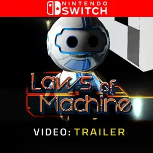 Laws of Machine Nintendo Switch - Video Trailer