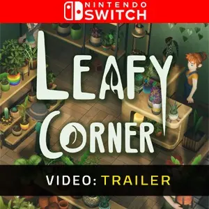 Leafy Corner Nintendo Switch - Trailer