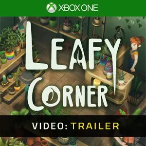 Leafy Corner Xbox One - Trailer
