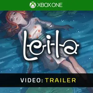 Leila Xbox One - Trailer Video
