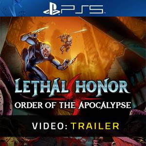 Lethal Honor Order of the Apocalypse Trailer del Video
