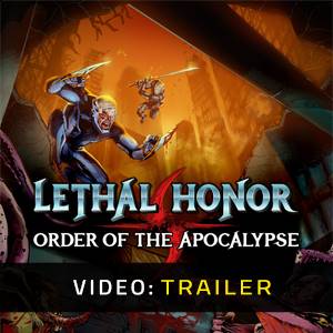 Lethal Honor Order of the Apocalypse Trailer del Video