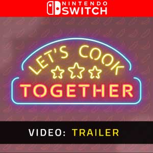 Let’s Cook Together Nintendo Switch Video Trailer