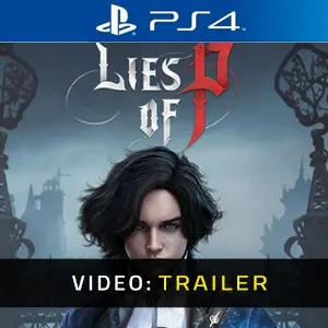 Lies Of P PS4 Trailer del video