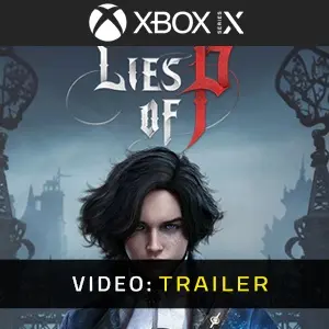 Lies Of P Xbox Series Trailer del video