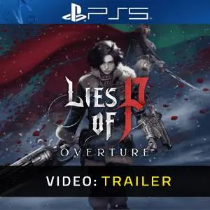 Lies of P: Overture PS5 - Trailer