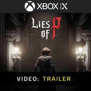 Lies Of P Xbox Series Trailer del video