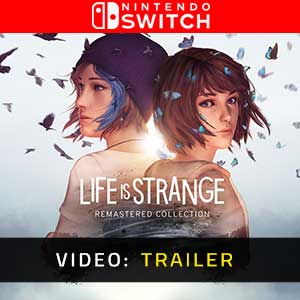 ife is Strange Remastered Collection Nintendo Switch Video Trailer