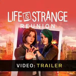 Life is Strange: Reunion - Trailer del video
