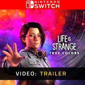 Life is Strange True Colors Nintendo Switch Video Trailer