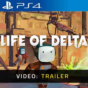 Life of Delta PS4- Rimorchio Video