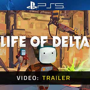 Life of Delta PS5- Rimorchio Video