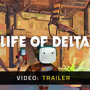 Life of Delta - Rimorchio Video