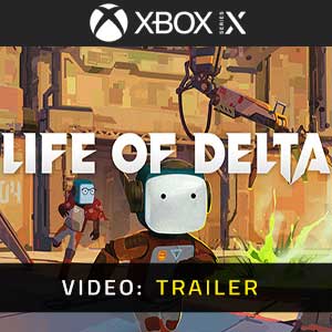 Life of Delta Xbox Series- Rimorchio Video