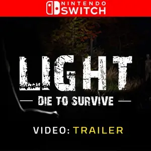 Light - Die to Survive Nintendo Switch - Trailer