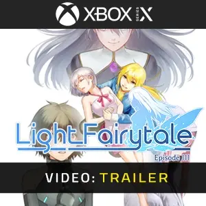 Light Fairytale Episode 3 Xbox Series – Trailer