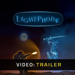 Lightphobe - Trailer