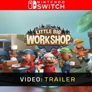 Little Big Workshop Nintendo Switch – Trailer