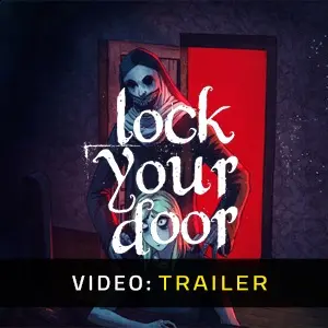 LockYourDoor - Trailer del video