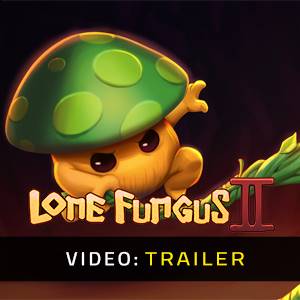 Lone Fungus 2 - Trailer