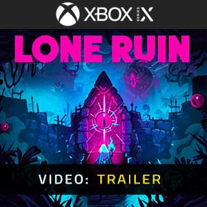 Lone Ruin Xbox Series- Rimorchio Video
