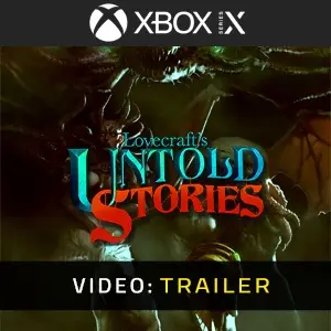 Lovecraft's Untold Stories Xbox Series - Video Trailer