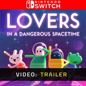 Lovers in a Dangerous Spacetime Nintendo Switch- Rimorchio Video