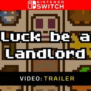 Luck be a Landlord Nintendo Switch - Rimorchio Video