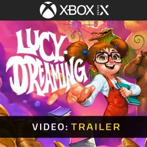 Lucy Dreaming - Rimorchio video
