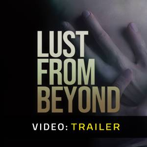 Lust from Beyond - Rimorchio Video