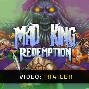 Mad King Redemption – Trailer