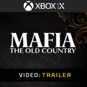 Mafia: The Old Country Xbox Series X - Trailer Video