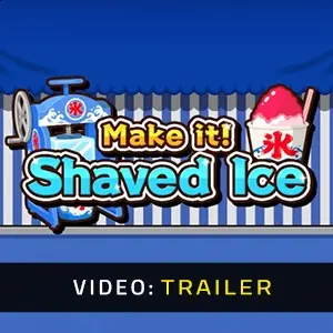 Make it! Shaved Ice - Video Trailer