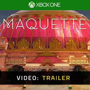Maquette Video Trailer